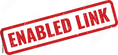 Red Enabled Link Rubber Stamp with Distressed Texture on a Clean White Background