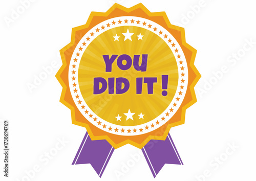 A celebratory badge with the text "YOU DID IT!" in yellow and purple colors with stars and ribbons.