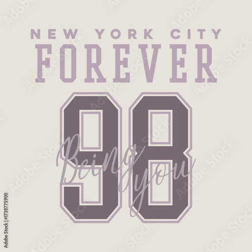 New York City Forever 98 Being You Typography Design