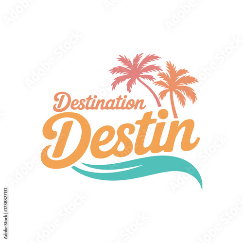A vibrant logo promoting "Destination Destin" with stylized palm trees and waves.