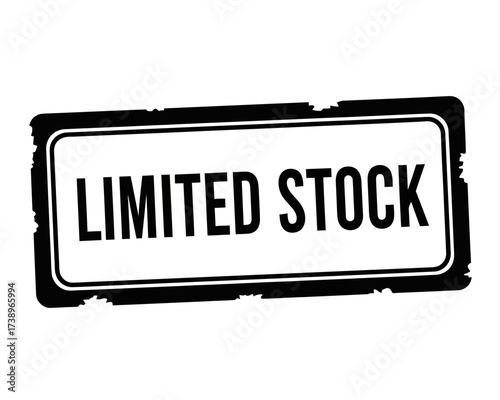Vintage Limited Stock inscription in a distressed black rubber stamp style. Vector graphic for sales and marketing