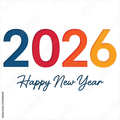 2026 numbers in blue red orange yellow with happy new year text vector
