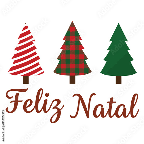 Feliz Natal lettering Portuguese language Merry Christmas Vector illustration for t shirt tee poster banner print