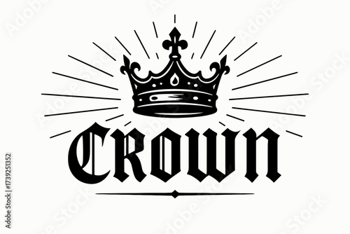 Gothic Crown Design. Crown, gothic lettering, regal medieval strokes, surrounded by abstract rays, horizontal balanced layout, clean white background, vector