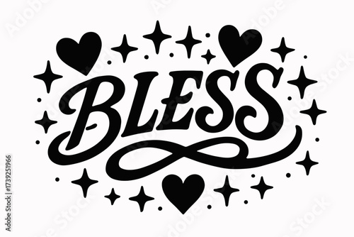 Classic Tattoo Design. Bless, old-school tattoo style, heavy flowing curves, surrounded by hearts and stars, horizontal balanced layout, clean white