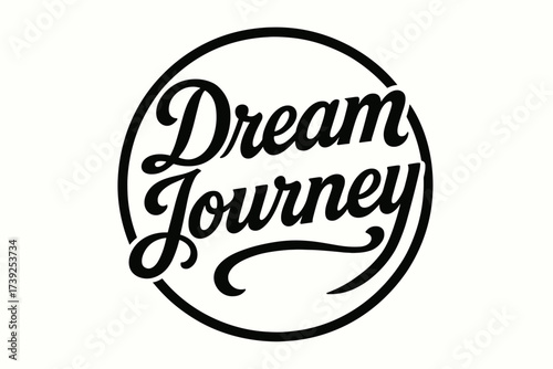 Dream Journey Calligraphy. Dream Journey, bold vintage calligraphy, smooth curves, balanced composition, clear readable letters, consistent style, none,