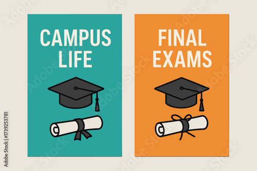 Campus Life Banners. College. Two vertical A6 banners, minimal, turquoise and orange backgrounds, graduation cap and diploma, student life theme, first banner