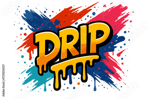 Graffiti Drip Art. Drip, graffiti streetstyle, raw melting strokes, surrounded by paint textures, diagonal decorative composition, clean white background,