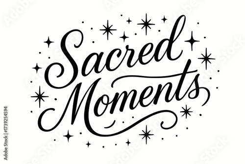 Sacred Festive Calligraphy. Sacred Moments, elegant calligraphy lettering, spiritual flow, surrounded by festive sparkles, diagonal decorative composition,
