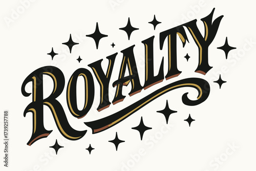 Bold Royalty Tattoo. Royalty, old-school tattoo lettering, bold decorative style, surrounded by stars, diagonal decorative composition, clean white background,