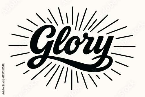 Retro Glory Poster. Glory, retro poster calligraphy, bold luminous curves, surrounded by rays, horizontal balanced layout, clean white background, vector look,