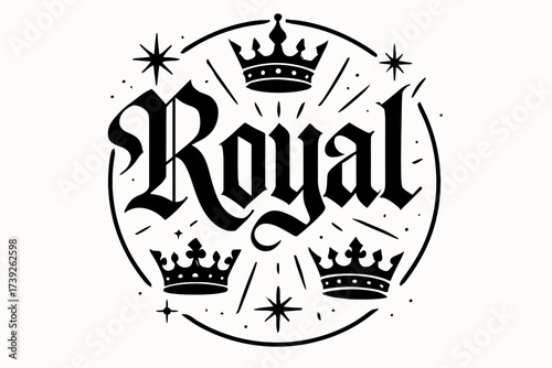 Gothic Regal Calligraphy. Royal, gothic medieval calligraphy, dramatic regal strokes, surrounded by crowns and sparks, circular frame composition, clean white