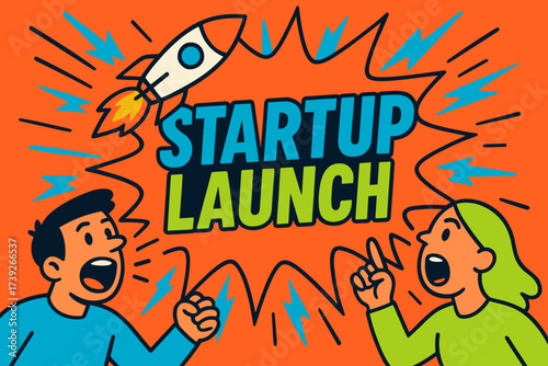 Bold Startup Launch. Startup Launch banner, flat vector illustration, bold oversized text inside splash explosion, cartoon characters shouting with rocket in