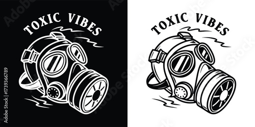 Black and white illustration of a gas mask with toxic vibes text, representing pollution, danger, and a negative atmosphere, shown in positive and negative