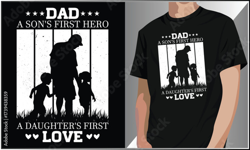 A Son’s First Hero, A Daughter’s First Love T-Shirt Design, Father's Day Vector Illustration, Dad Vector Illustration, Son And Daughter Artwork, Happy Father's Day, Fatherhood Apparel.
