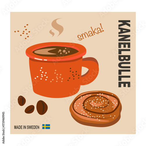 Kanelbulle. Swedish Sweets. Poster. Concept of a Cozy Coffee Time. Scandinavian. Scandinavian culture. Vector Illustration.