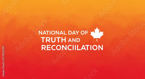 Remembering National Day for Truth and Reconciliation with a powerful background and iconic maple leaf symbolizing Canada's commitment to healing