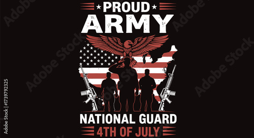 Proud army national guard th of july patriotic american design