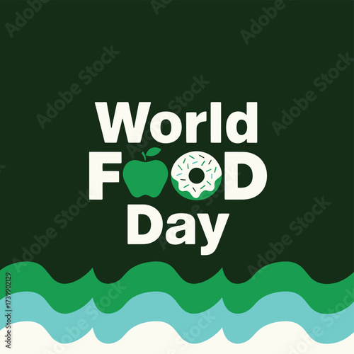 Vector art of world food day graphic with text and icons of an apple and a donut, representing the balance between healthy and indulgent food choices