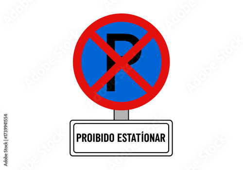 A traffic sign prohibiting parking with a red circle and cross over a blue P and a rectangular sign stating PROIBIDO ESTATÍONAR
