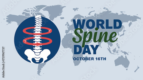 Vector art of world spine day illustration with a stylized spine graphic and a world map in the background, celebrating spinal health awareness
