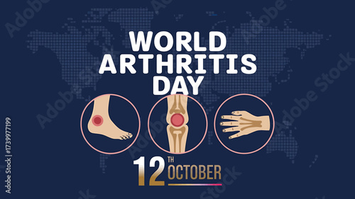 Vector art of world arthritis day on october 12th, depicted with icons of painful joints and a world map, emphasizing global awareness for this prevalent health issue