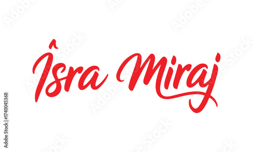 Elegant Red Isra Miraj Typography Design for Islamic Religious Celebration