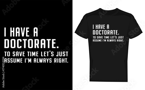 Funny i have a doctorate graduation banner design for 2026 doctoral degree recipients featuring a distinctive silhouette style