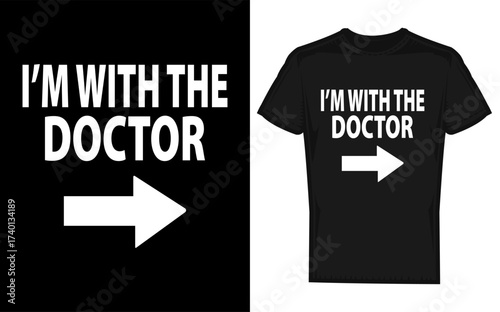 Humorous i m with the doctor text design in a bold silhouette style perfect for fans and medical professionals featuring a striking graphic