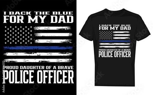 Proud daughter of police officer dad silhouette design celebrating law enforcement family support