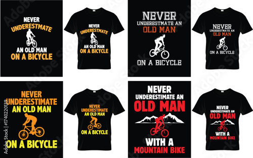 Never Underestimate Old Man Cycling Design