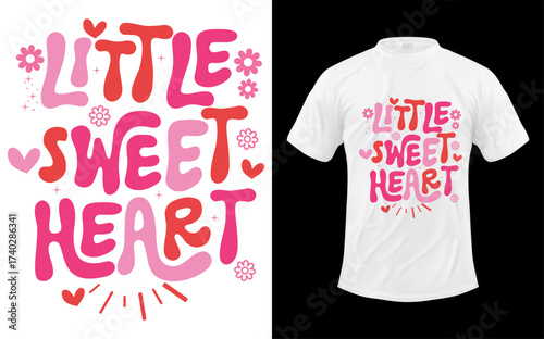Little sweetheart text design with hearts and flowers for valentines day t shirt