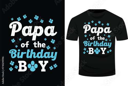 Papa Of The Birthday Boy Dog Paw Bday Party Celebration Svg Design