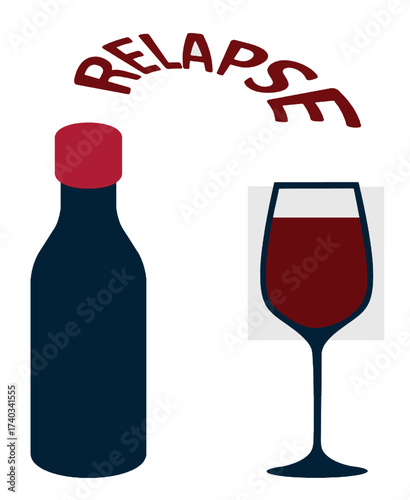 Illustration vector of a wine bottle and glass with the word "Relapse" above. Concept of alcohol relapse, addiction, recovery challenges, and risk of returning to drinking after sobriety.