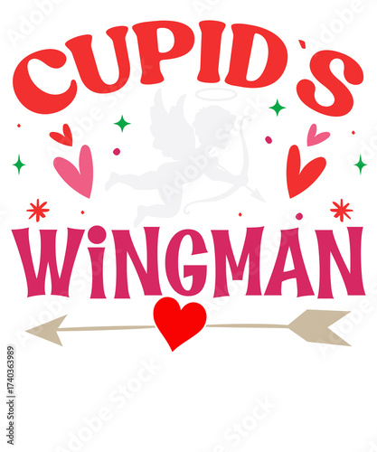 Cupid’s Wingman Valentine’s Day Typography Design with Hearts and Arrow