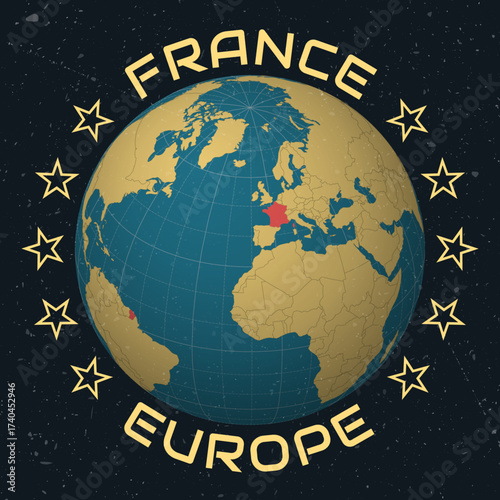 France on Globe. Country name round text. Vintage look with grunge scratched texture. Country view on world map in Sky Blue Light Yellow color palette. France shape on map.