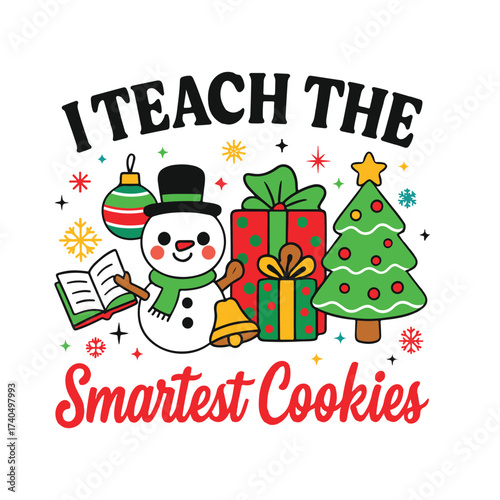 I Teach The Smartest Cookies Christmas Teacher SVG Clipart