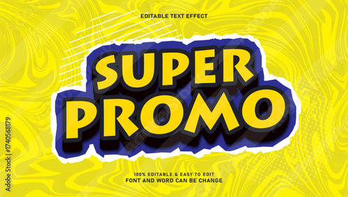 Super promo text effect with 3d style and editable