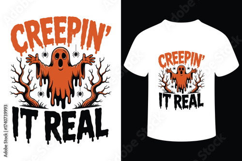 Creepin it real halloween ghost t shirt design