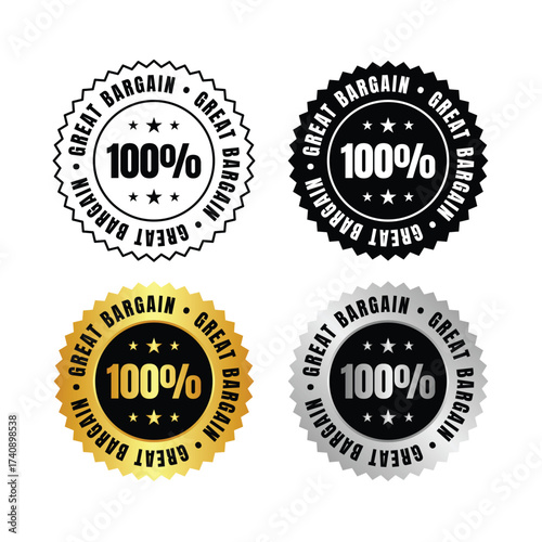 100 percent  four circular great bargain labels in black gold and silver with stars and a value inside