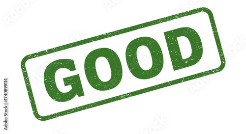 Green 'good' stamp rectangular shape textured surface approval success quality positive feedback sign isolated on white background