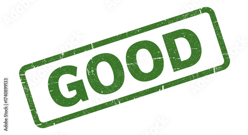 Green rubber stamp imprint declaring 'good' in bold capital letters offering positive approval and agreement isolated on white background