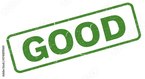 Green 'good' stamp textured rubber mark of approval quality assurance positive feedback acceptance confirmation approval seal recognition isolated on white background