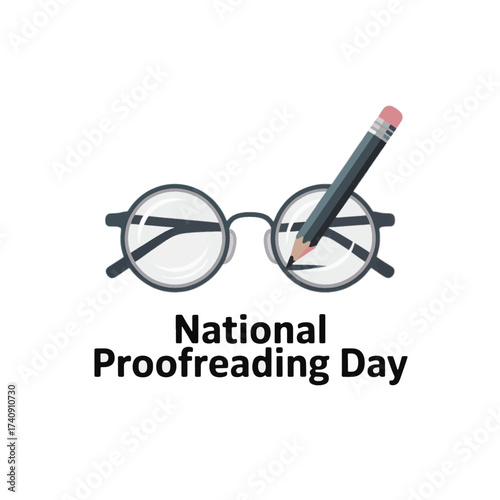 Round Glasses and Pencil Illustration for National Proofreading Day correction editing