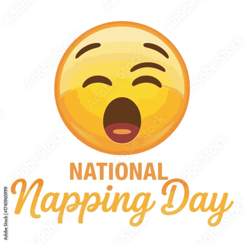 Yawning yellow emoji with National Napping Day text in orange sleepy tired