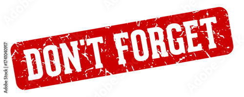 don't forget rectangular sign. don't forget stamp