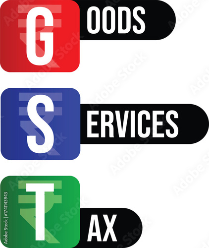 Gst acronym for goods and services tax with indian rupee symbol in g, s, t letters in red, blue, and green squares