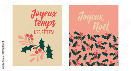 Set of Christmas cards. Text in French - Merry Christmas, Happy Holidays time. Holidays lettering. Ink illustration. Postcard design.