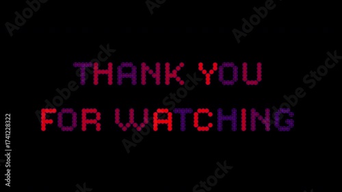 4K thank you for watching animation with flashing alternating letters, glowing text effect, digital outro motion design