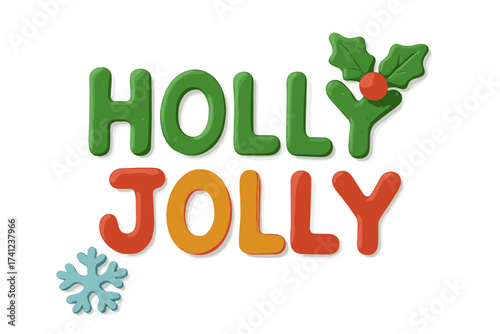 Holly Jolly Christmas typography in colorful clay plasticine style. Festive holiday greeting. 3D handmade letters with holly and snowflake decoration. Isolated on white.